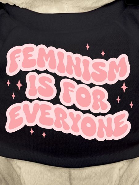 Feminism Is For Everyone