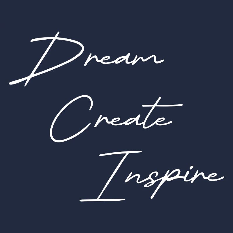 Dream Create Inspire blanc