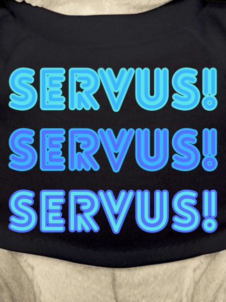 Servus Servus Servus