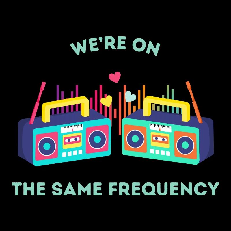 We’re on the same frequency