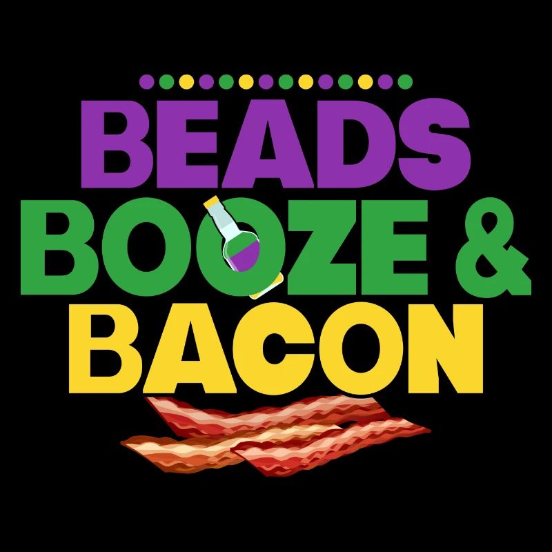 Beads Booze & Bacon Carnival Mardi Gras