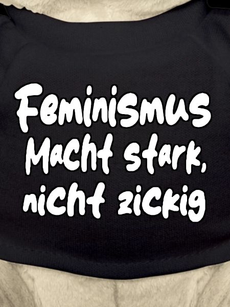Feminism makes you strong...