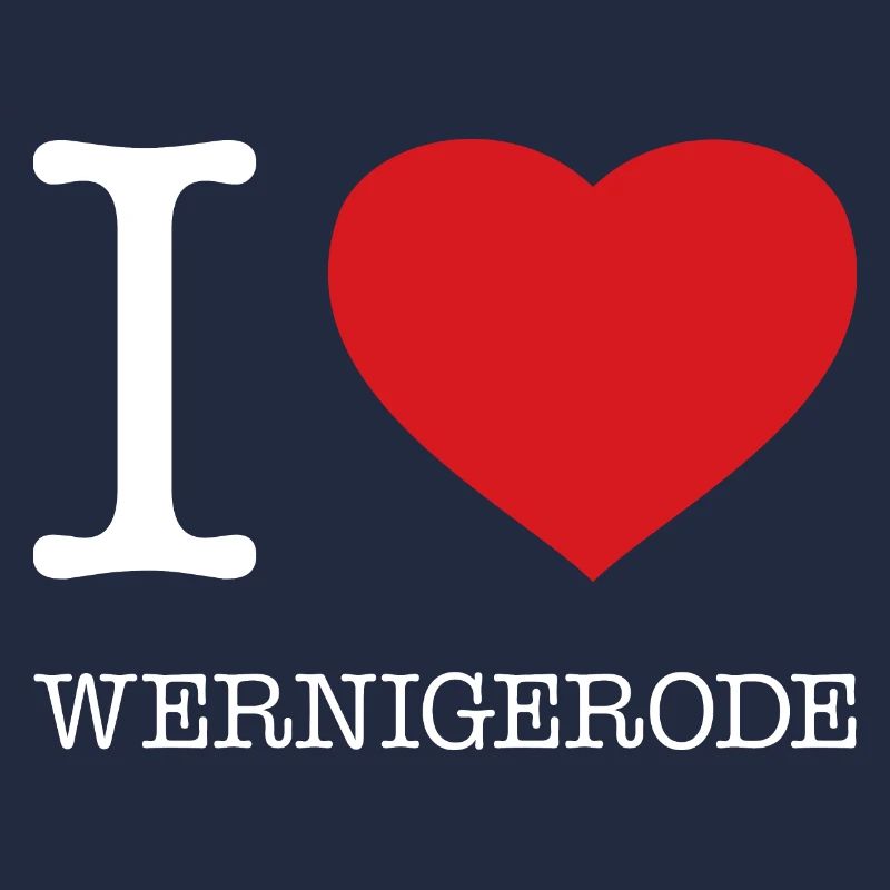 I LOVE WERNIGERODE