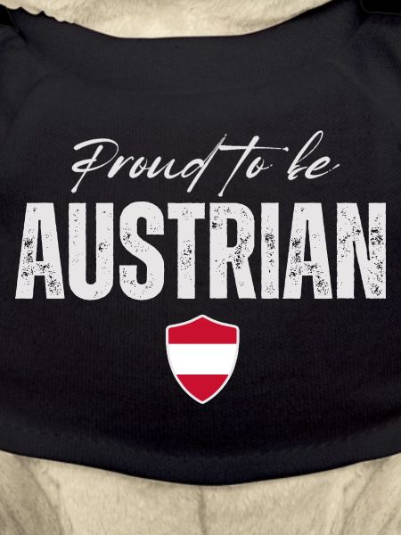 Proud Austrian, Made in Austria