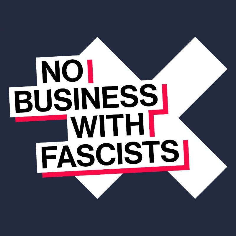 PAS D’AFFAIRES AVEC LES FASCISTES