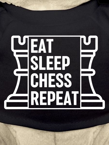 Eat Sleep Chess Repeat