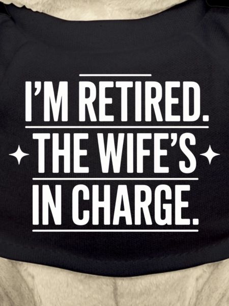 Retired Wife In Charge