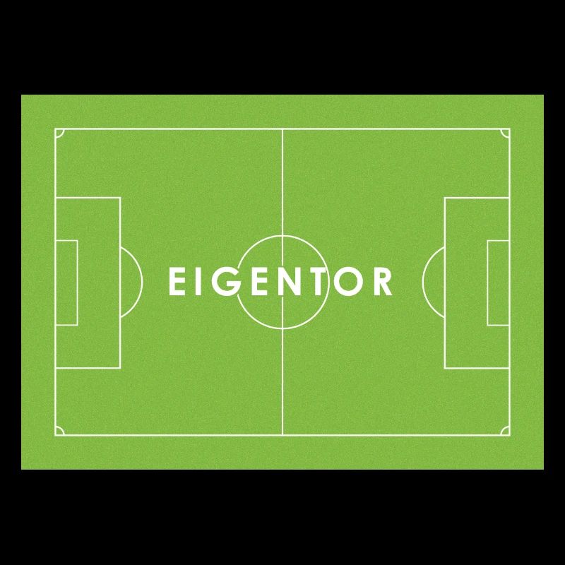 EIGENTOR Fußball Statement