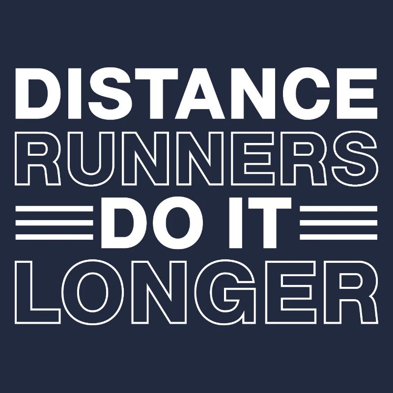 Marathon Runner Distance Runners Do It Longer Gift