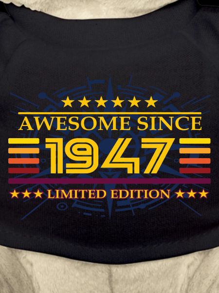 Awesome since 1947 Limited Edition