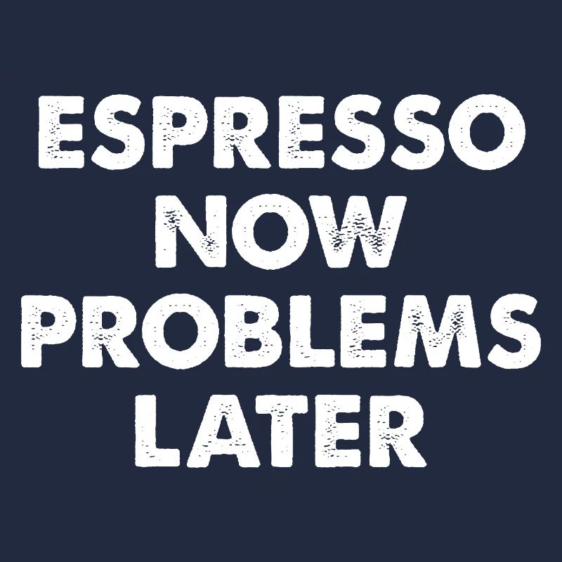 Espresso now, problems later