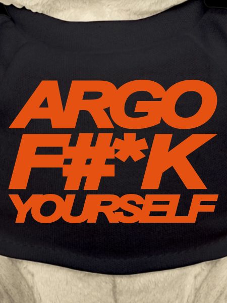 ARGO FUCK YOURSELF