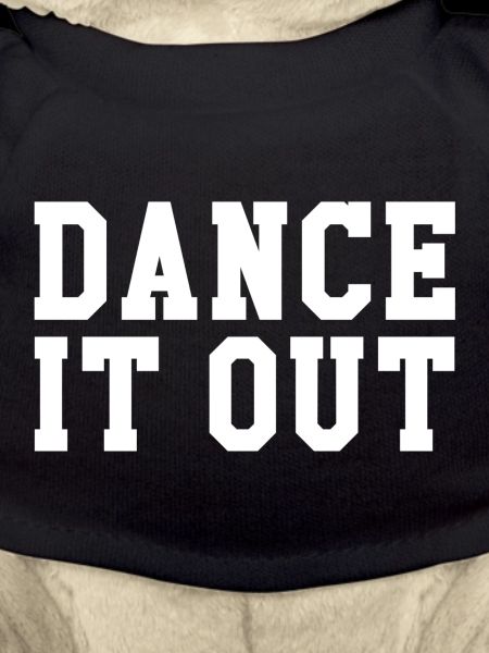 Dance it out