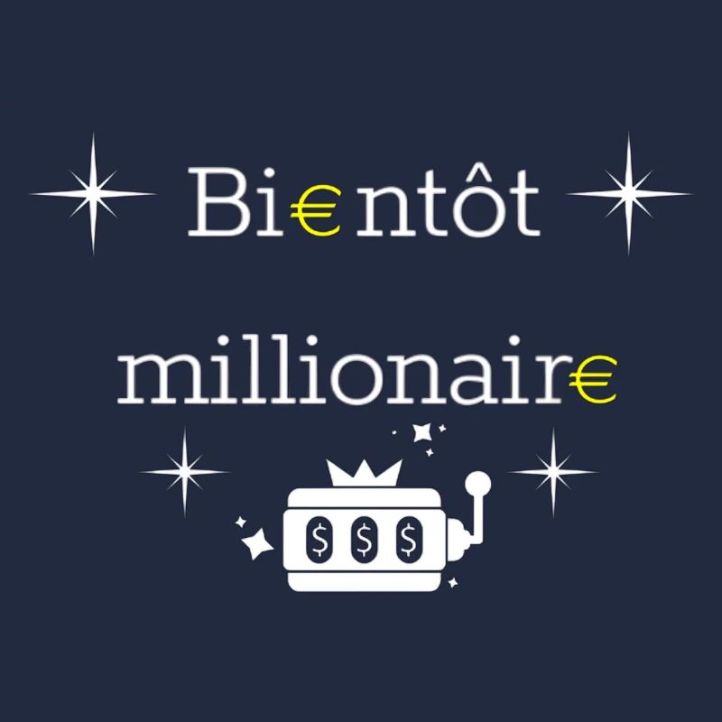 Bientôt millionaire