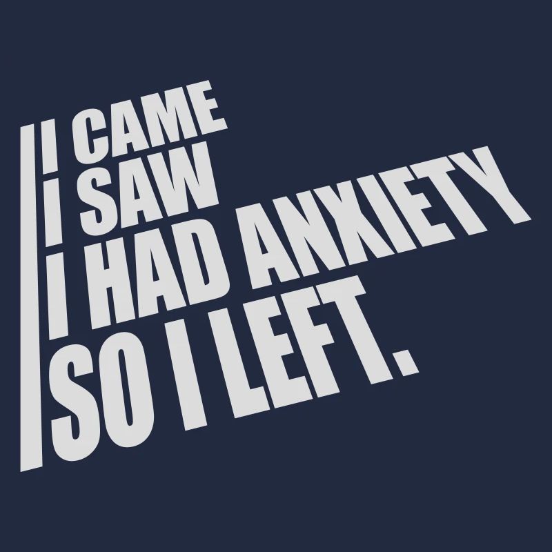 I had anxiety saying