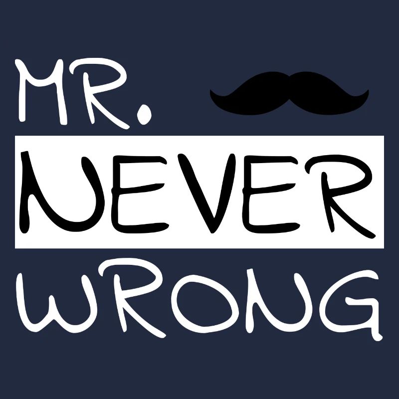 Partner design "Mr. Never Wrong"