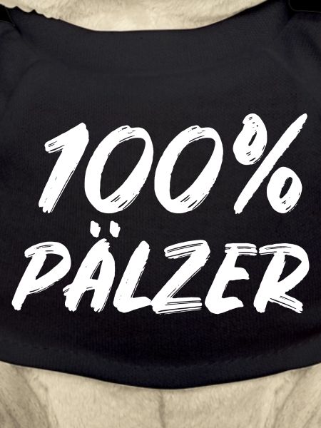 Pfalz Pfälzer 100% Pälzer 