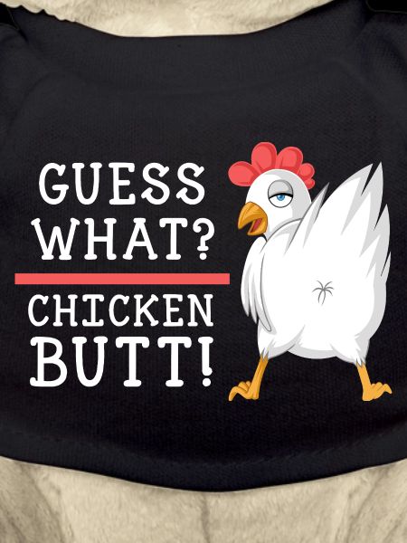 Guess What Chicken Butt Shirt