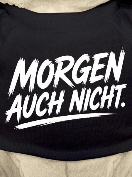 Morgen Auch Nicht