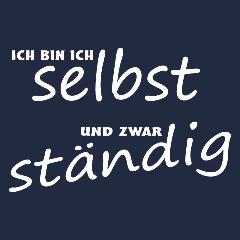 Ich bin ich selbst, und zwar ständig!