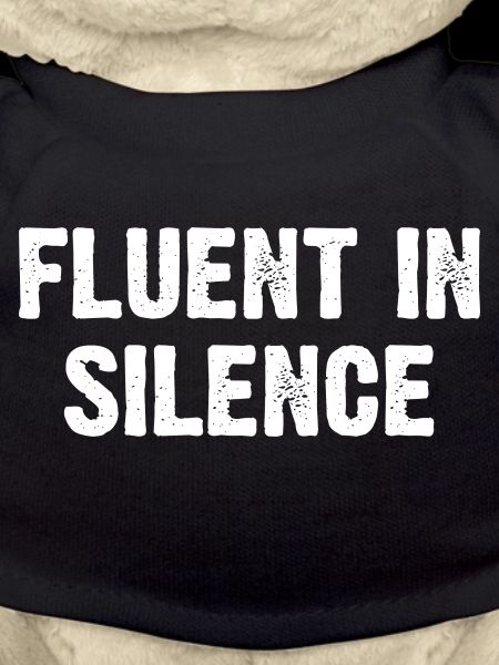Fluent In Silence