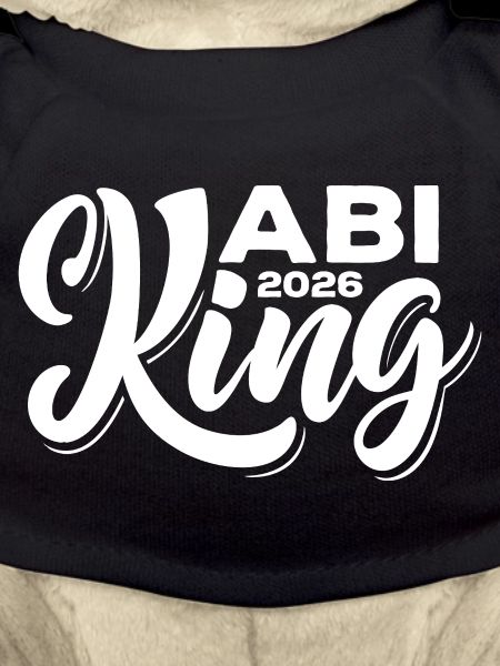 Abi King 2026 - Abitur - Spruch