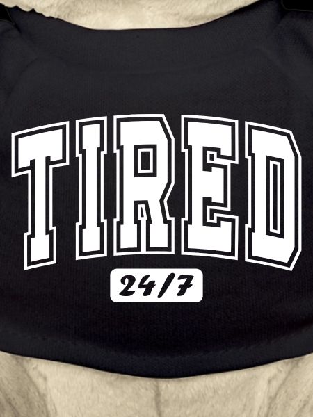 Tired 24/7 Typography