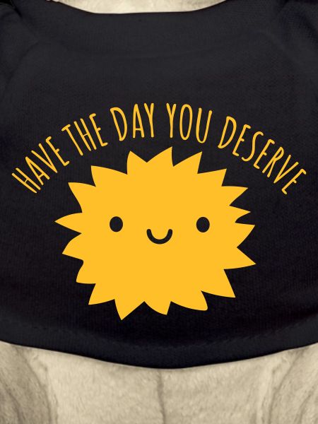 the day you deserve