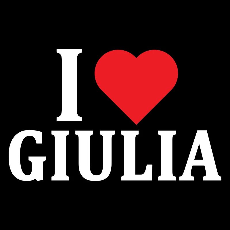 T-Shirt Ich liebe Giulia T-Shirt Geschenkidee