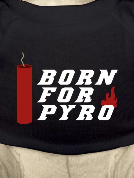 Born for Pyro