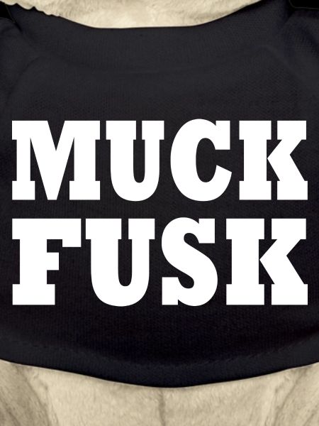 Muck fusk