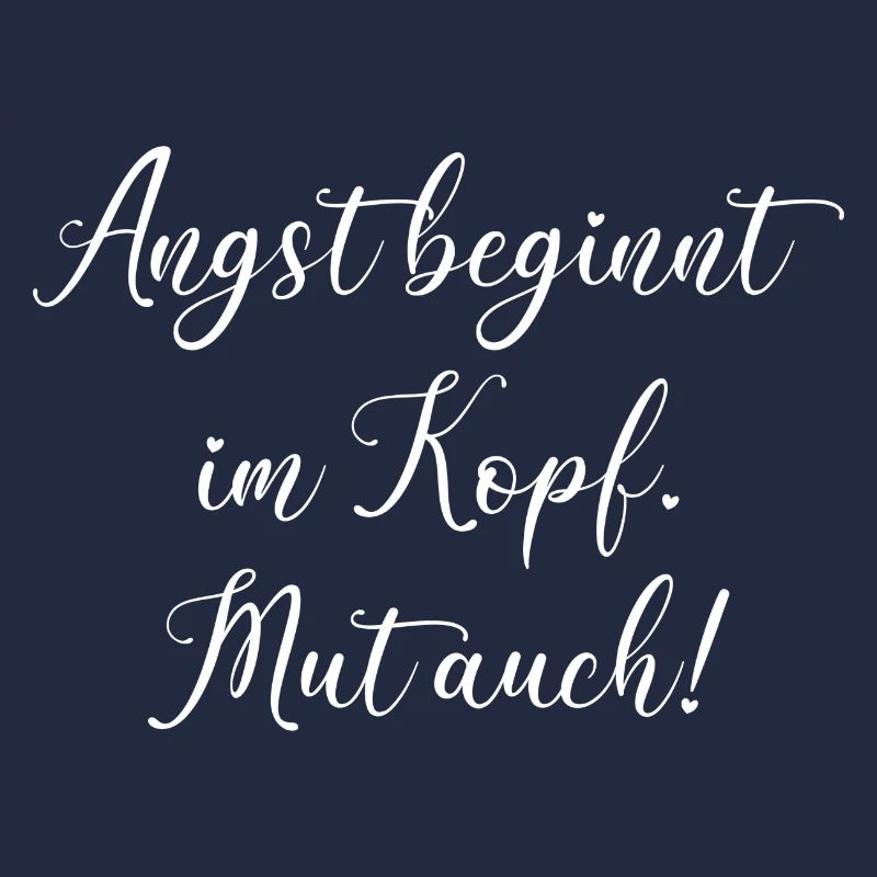 Angst und Mut Motivation Inspiration Spruch Text