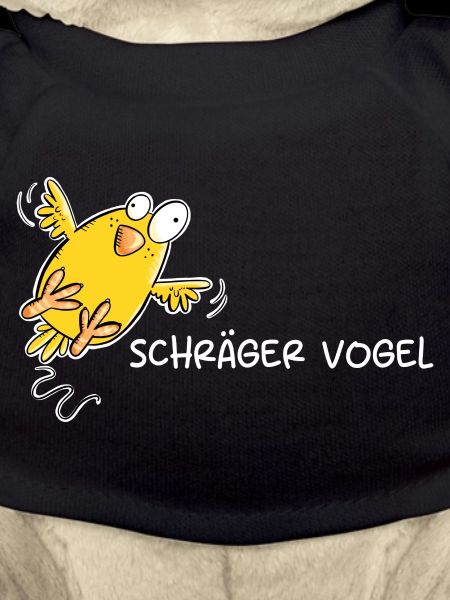 Schräger Vogel I Statement Spruch