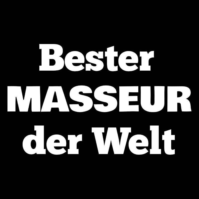 Bester Masseur der Welt! Massagen, lustiger Spruch