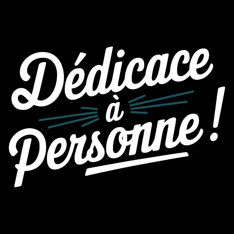 Dédicace à personne