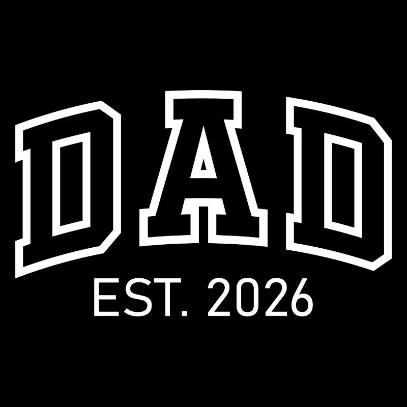 Dad Est 2026 Neuer Papa Vater wird 2026 Vatertag