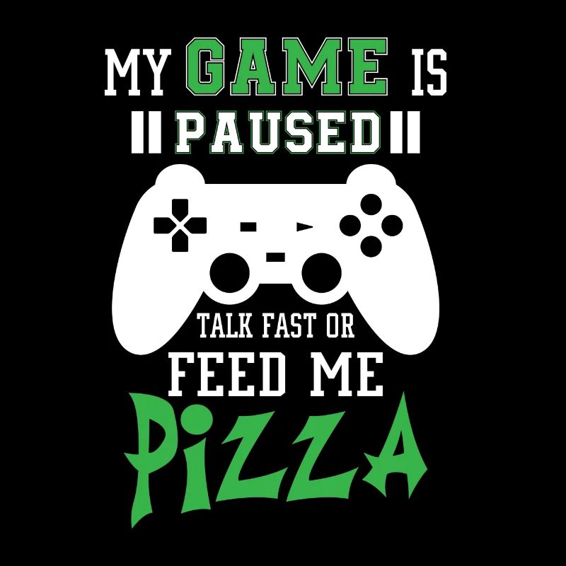 My game is paused feed me pizza