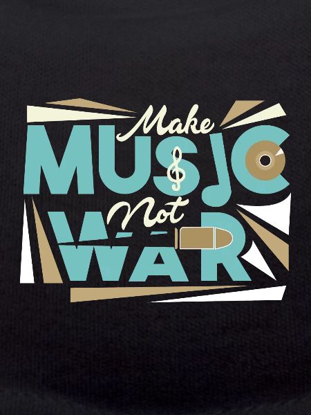 Make Music Not War