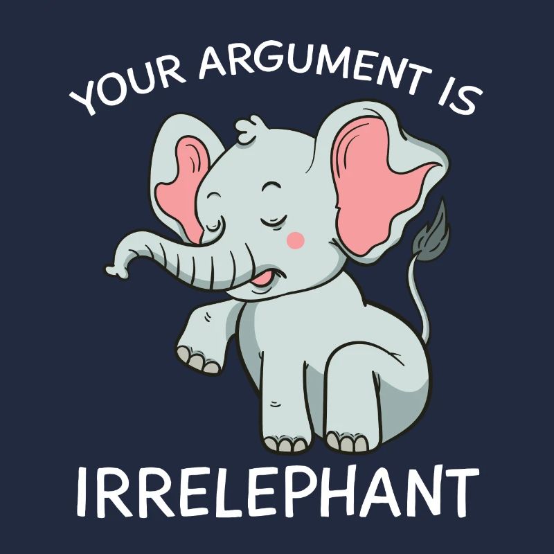 Elephant - Irrelephant Funny gift