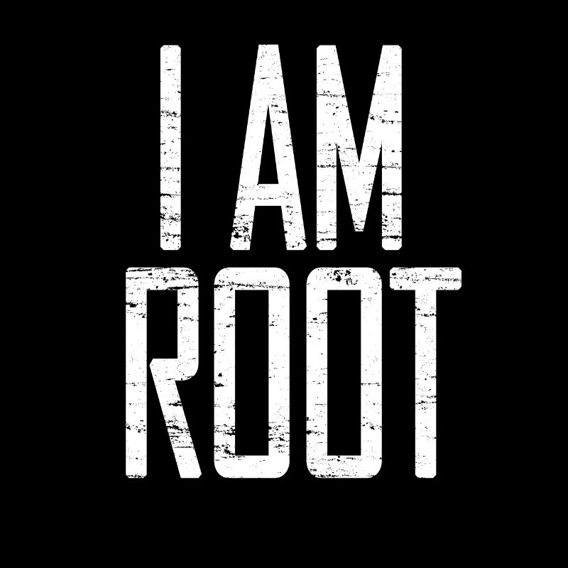I AM ROOT