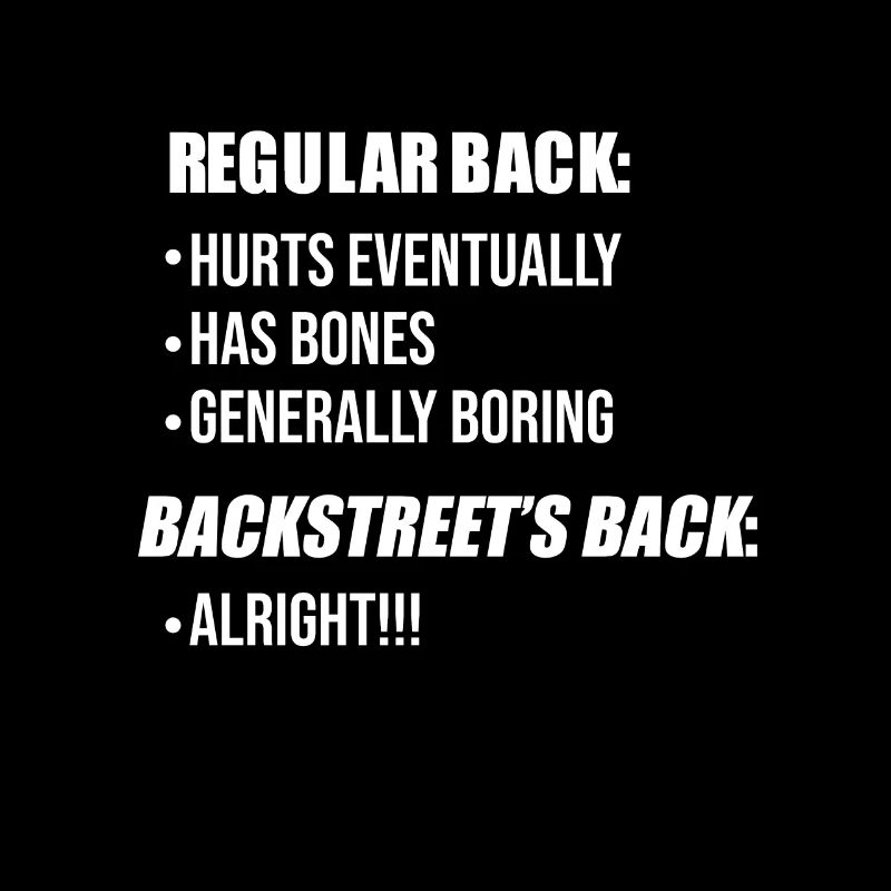 Backstreets Back Alright 90er Jahre Geschenk