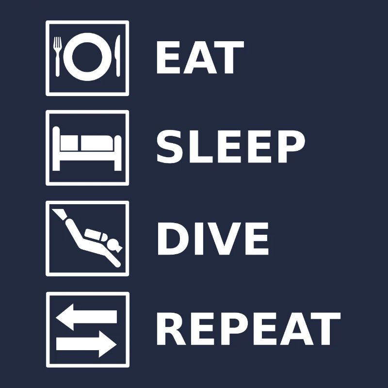 Eat Sleep Dive Repeat Diving Diver