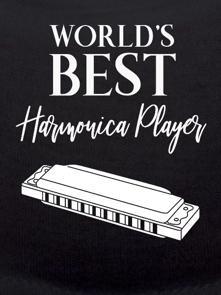Harmonica - harmonica player - saying