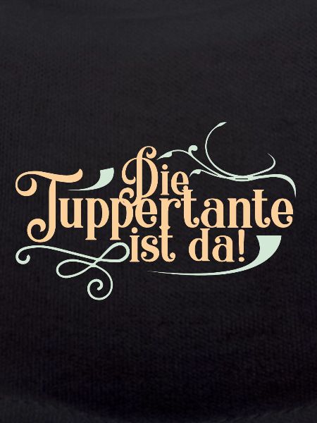 Die Tuppertante ist da