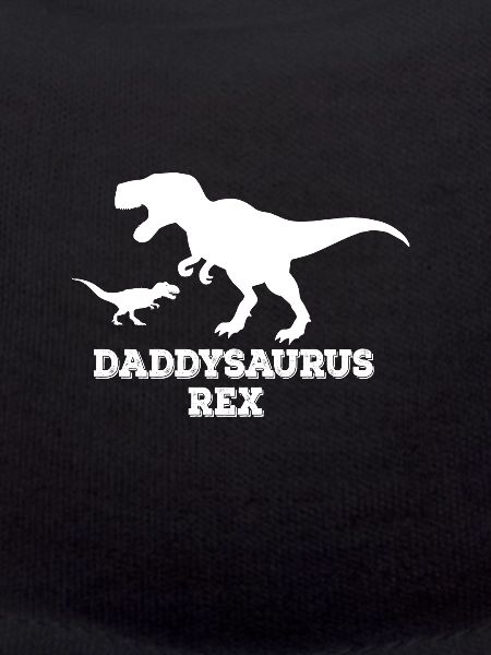 Daddysaurus Rex