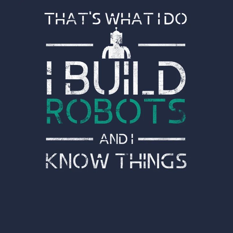 Robot technology engineer gift hobbyist