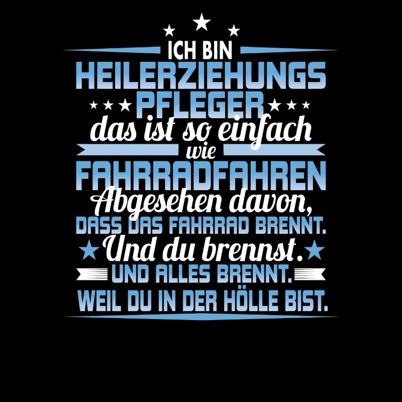 Ich bin Heilerziehungspfleger - Spruch