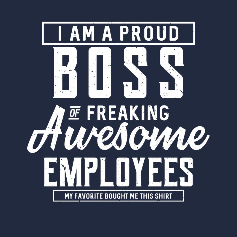Ich bin ein stolzer Chef von Freaking Awesome Employees