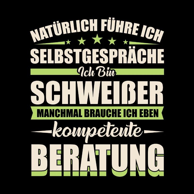 Schweißer Beruf lustige Sprüche Geschenk