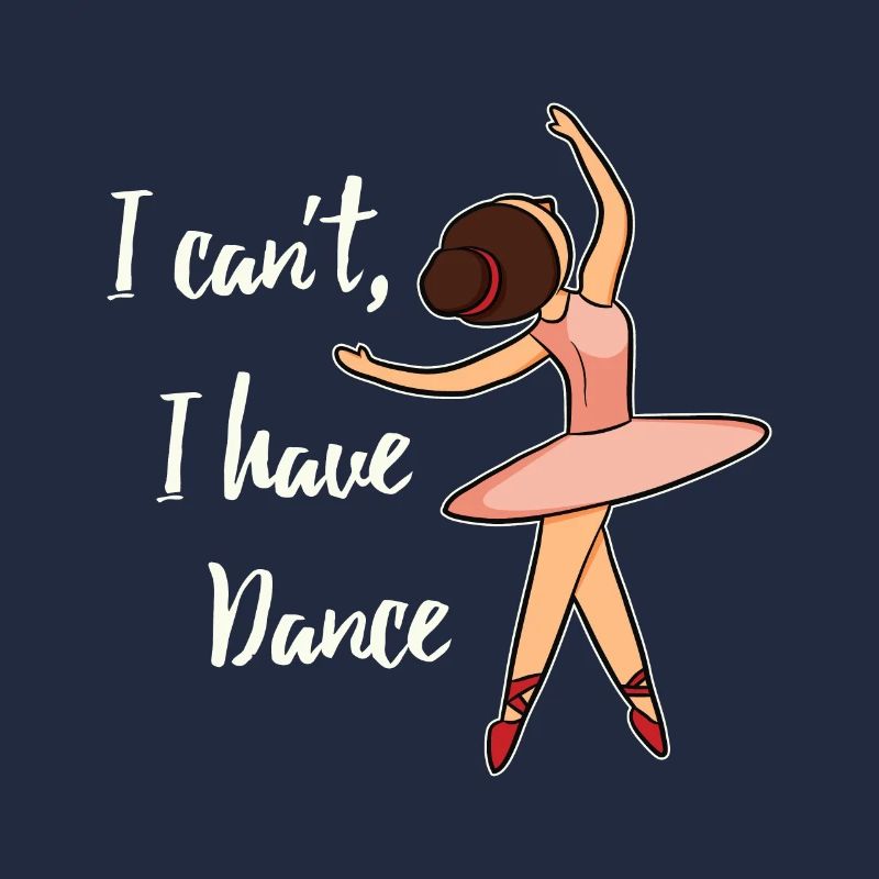 Je ne peux pas danser Ballet Dance Gift Dance